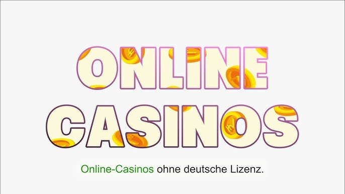 Die Vorzüge und Risiken von online casino ohne deutsche lizenz 24